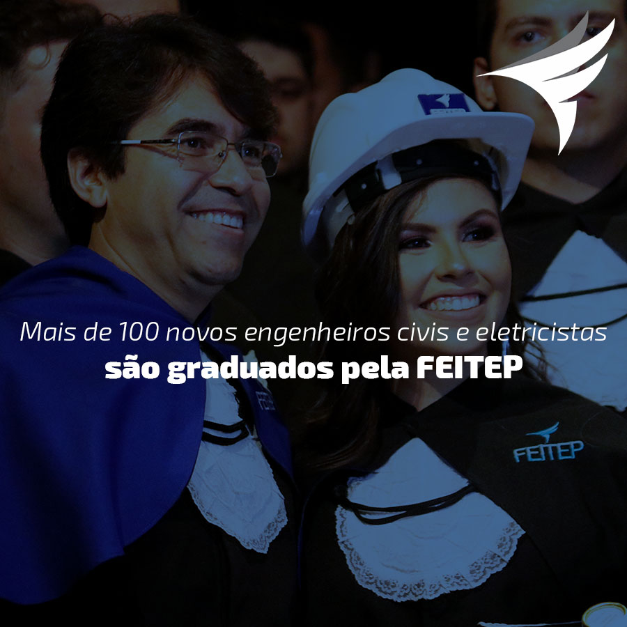 Mais de 100 novos engenheiros são graduados pela FEITEP